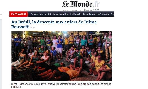 A manchete do jornal francês Le Monde adota um tom bastante pessimista: "No Brasil, a descida de Dilma Rousseff ao inferno" / Foto: Portal Le Monde
